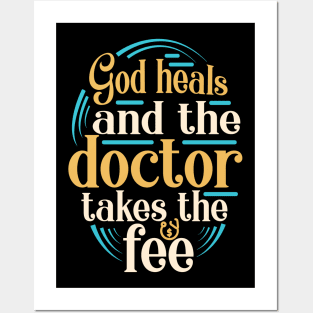 God Heals Funny Christian Slogan Religion Saying Posters and Art